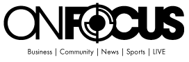 Logo of ONFOCUS with text 'Business | Community | News | Sports | LIVE' on a black background